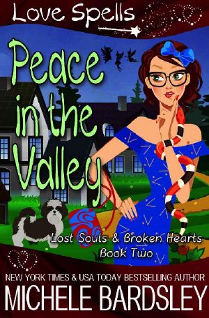[Lost Souls & Broken Hearts 02] • Peace in the Valley